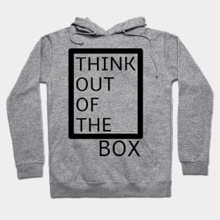 Think out of the box Hoodie